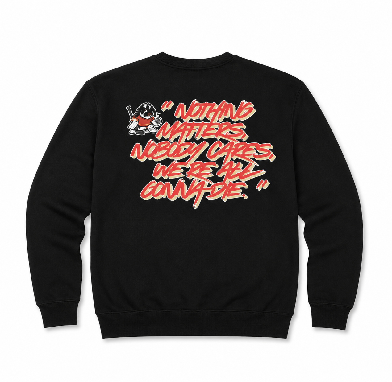 Nothing Matters Tito Hoodie