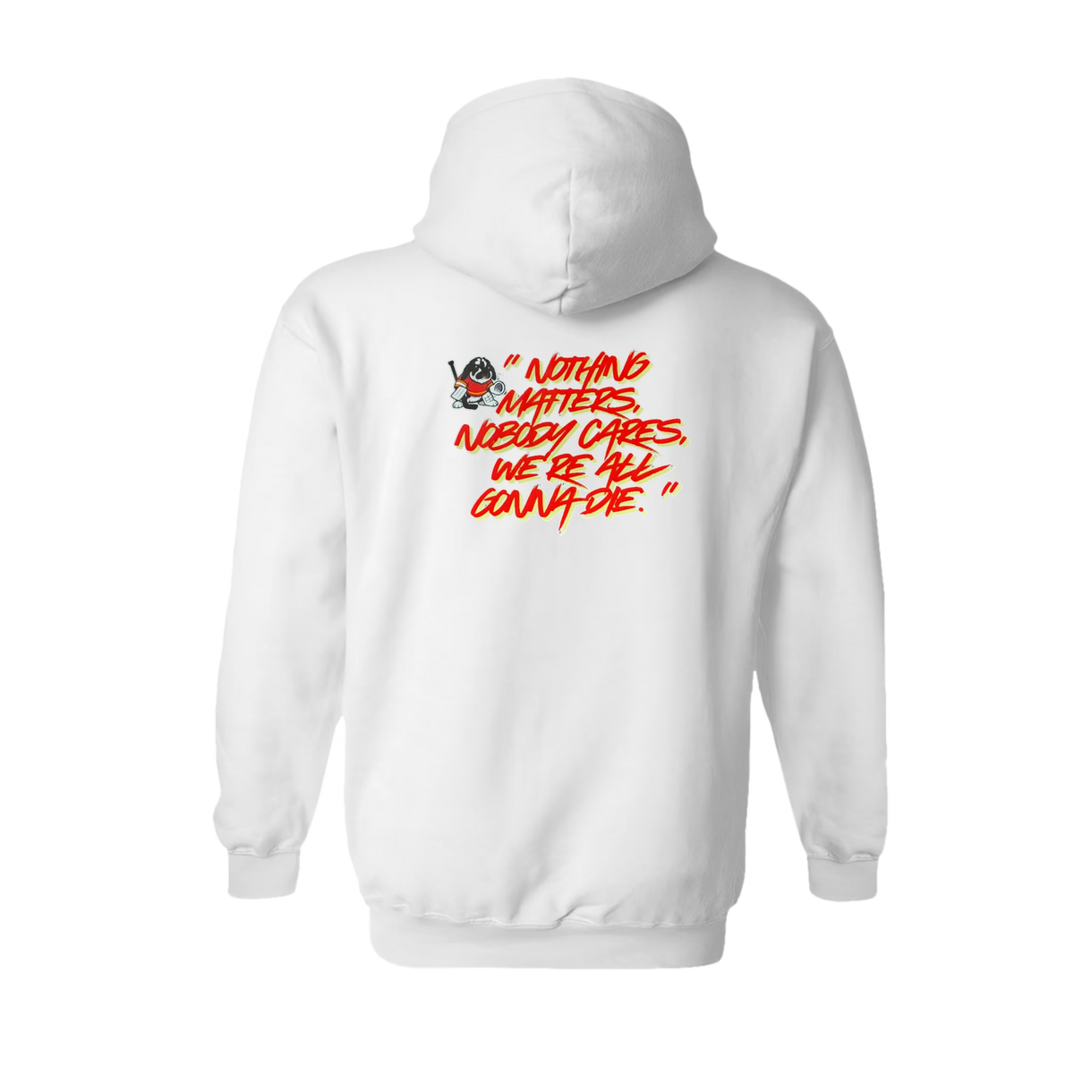 Nothing Matters Tito Hoodie