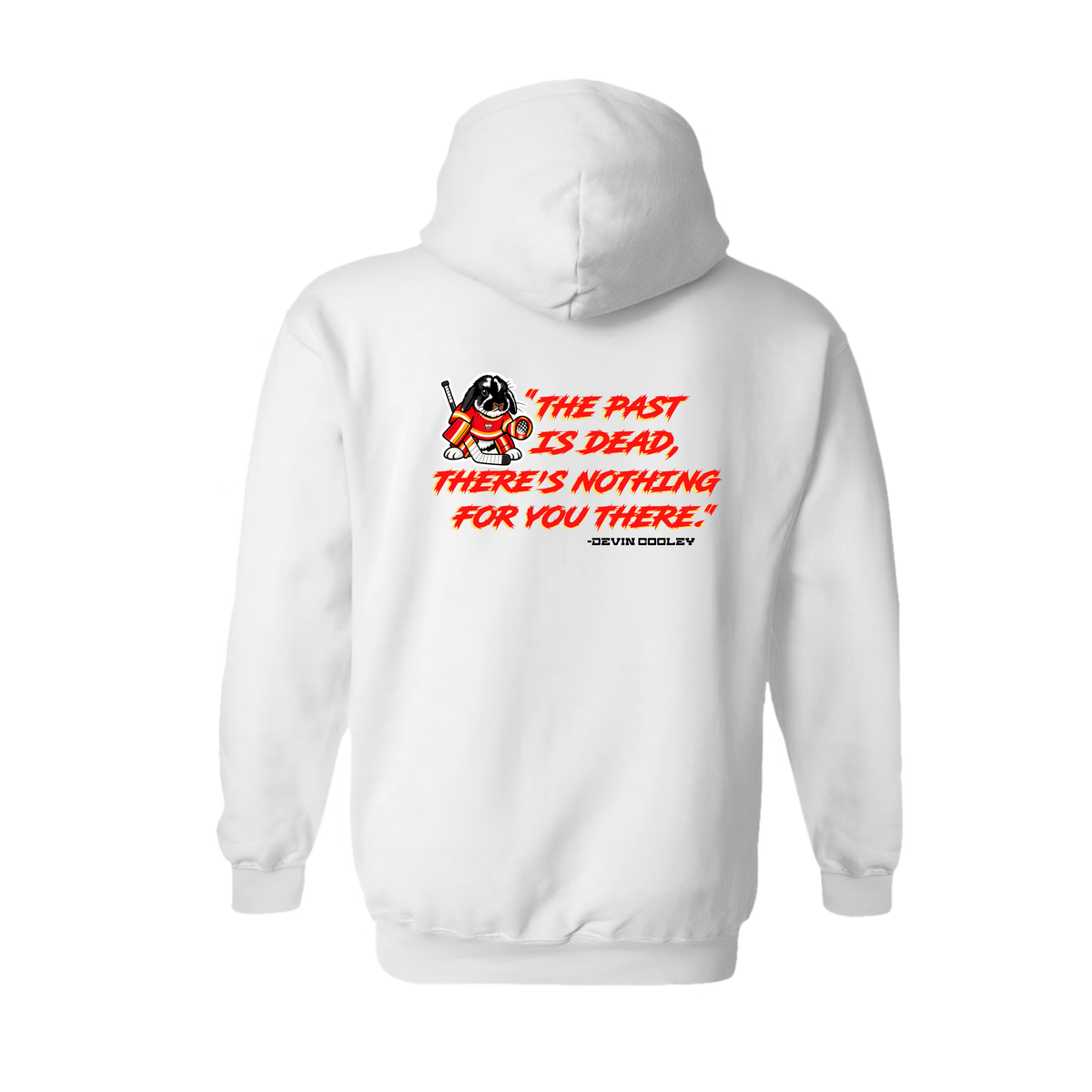 The Past is Dead Tito Hoodie (pre-order)
