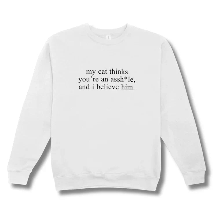 White sweatshirt with black text on a white background