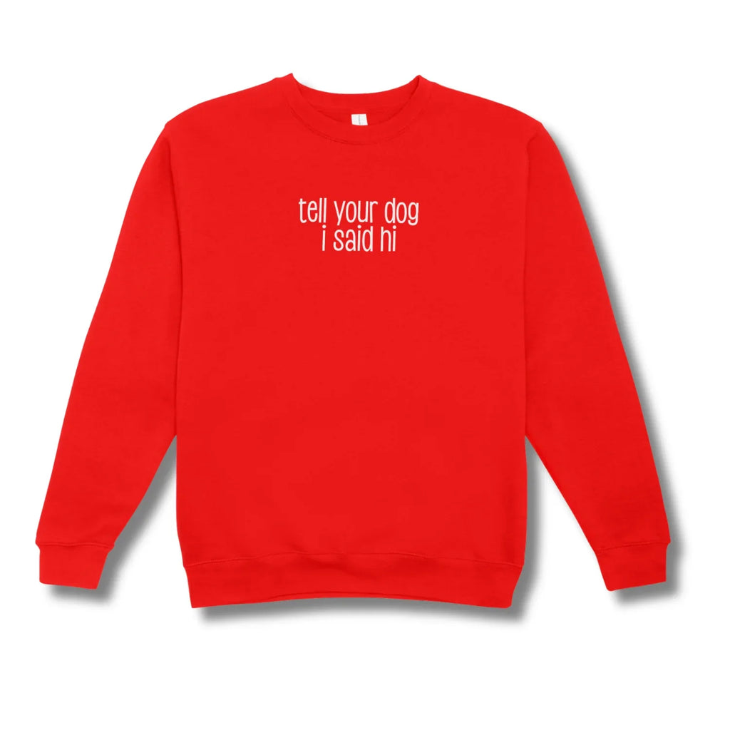 Tell Your Dog Crew