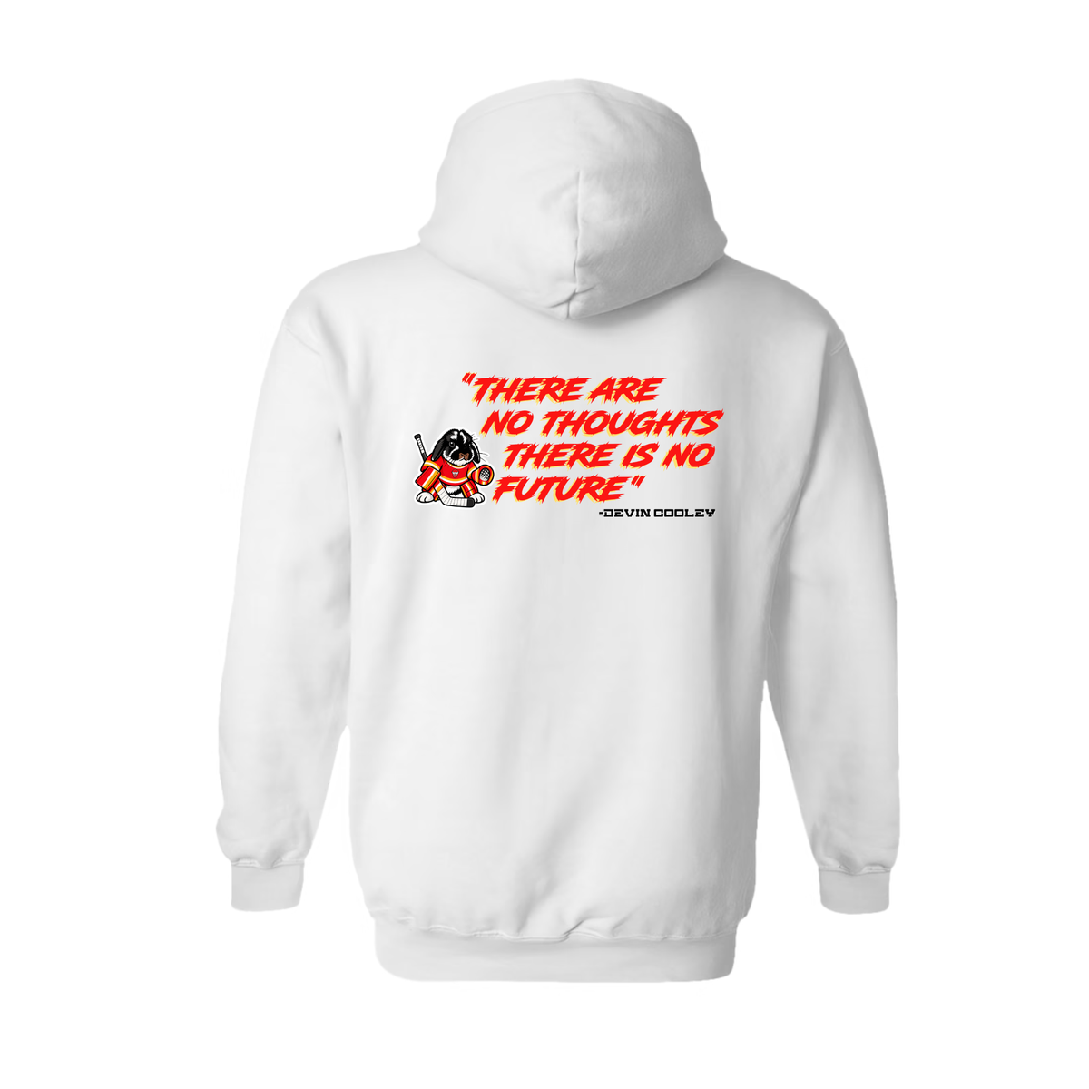 There Are No Thoughts Tito Hoodie (pre-order)